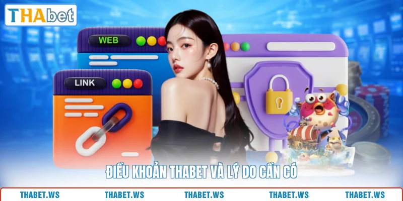 Điều khoản THABET và lý do cần có