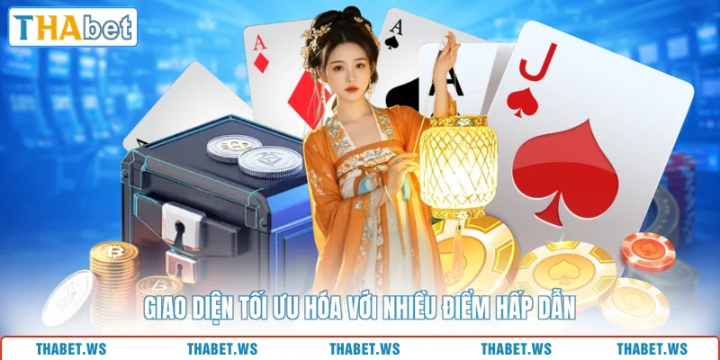 Giao diện tối ưu hóa với nhiều điểm hấp dẫn