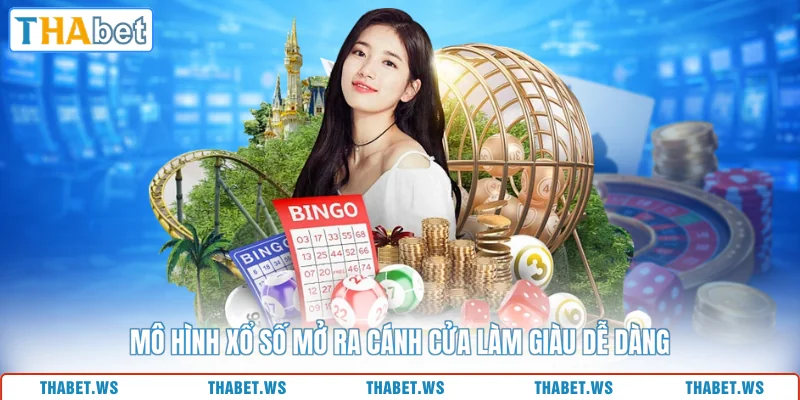 Mô hình xổ số mở ra cánh cửa làm giàu dễ dàng