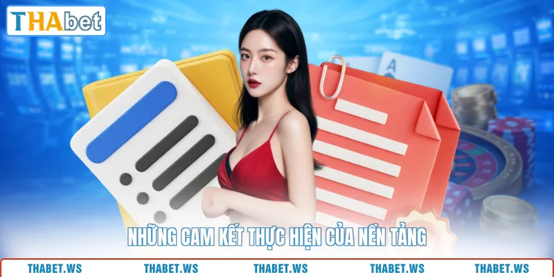 Những cam kết thực hiện của nền tảng 